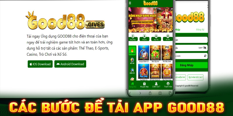 Hướng dẫn đầy đủ các bước để tải app Good88 về thiết bị cá nhân