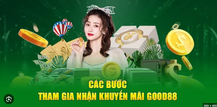 Nhận được gì khi tham gia khuyến mãi tại Good88